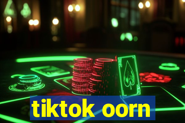 tiktok oorn